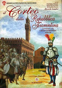 Il corteo della Repubblica Fiorentina - SCRAMASAX – Firenze