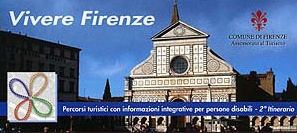 Vivere Firenze, (II° itinerario turistico per persone disabili) - Comune di Firenze – Firenze