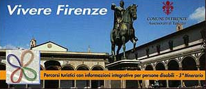 Vivere Firenze, (III° itinerario turistico per persone disabili) - Comune di Firenze – Firenze